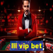 lll vip bet